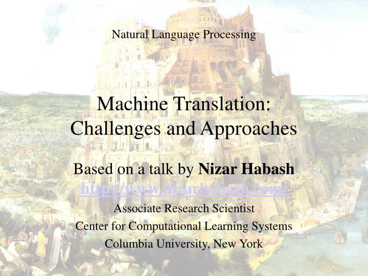 machine translation challenges and approaches