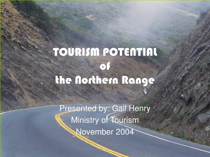 tourism potential of the northern range