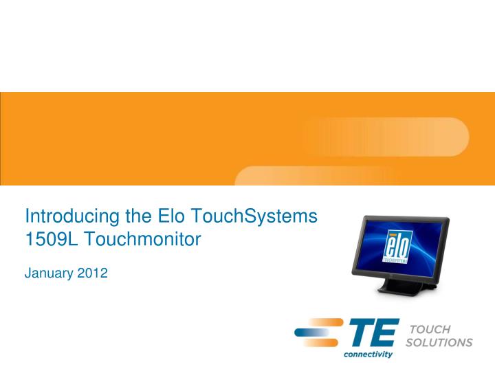 introducing the elo touchsystems 1509l touchmonitor