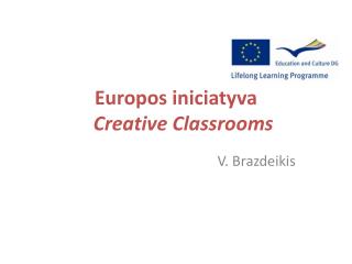 Europos iniciatyva Creative Classrooms