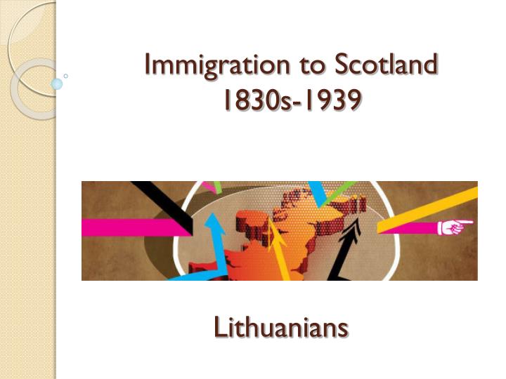immigration to scotland 1830s 1939