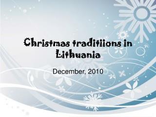 Christmas traditiions in Lithuania