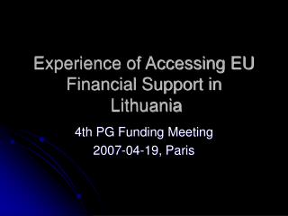 Experience of Accessing EU Financial Support in Lithuania