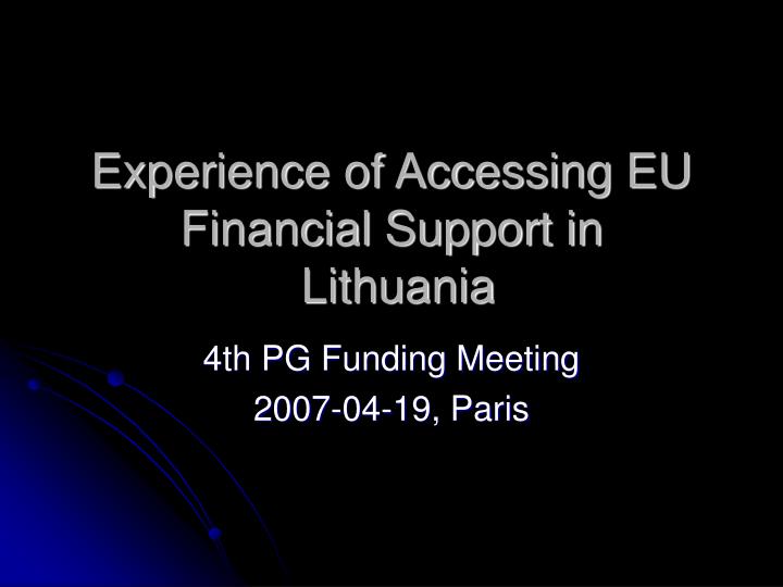 experience of accessing eu financial support in lithuania