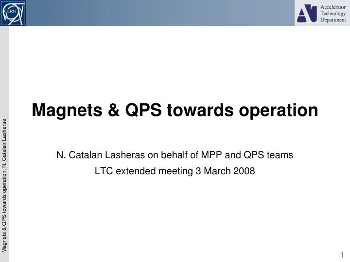 magnets qps towards operation
