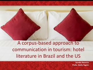 A corpus-based approach to communication in tourism: hotel literature in Brazil and the US
