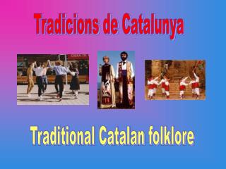 Tradicions de Catalunya