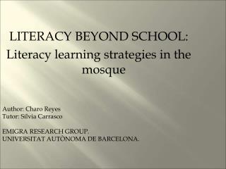 LITERACY BEYOND SCHOOL: Literacy learning strategies in the mosque
