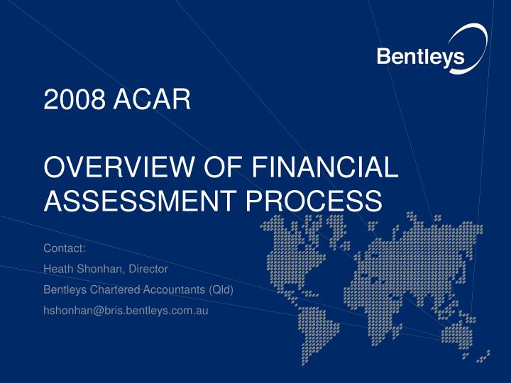 2008 acar overview of financial assessment process