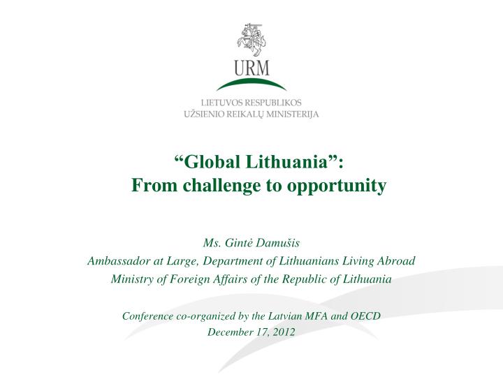 global lithuania from challenge to opportunity