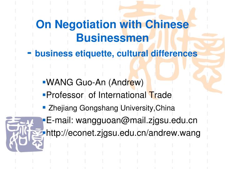 on negotiation with chinese businessmen business etiquette cultural differences