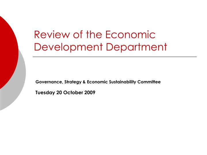 review of the economic development department