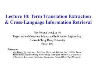 Lecture 10: Term Translation Extraction &amp; Cross-Language Information Retrieval