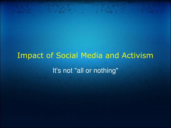 impact of social media and activism