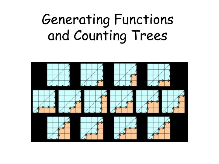 generating functions and counting trees