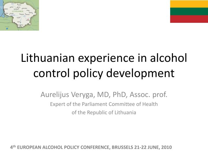 lithuanian experience in alcohol control policy development