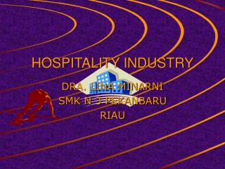 HOSPITALITY INDUSTRY