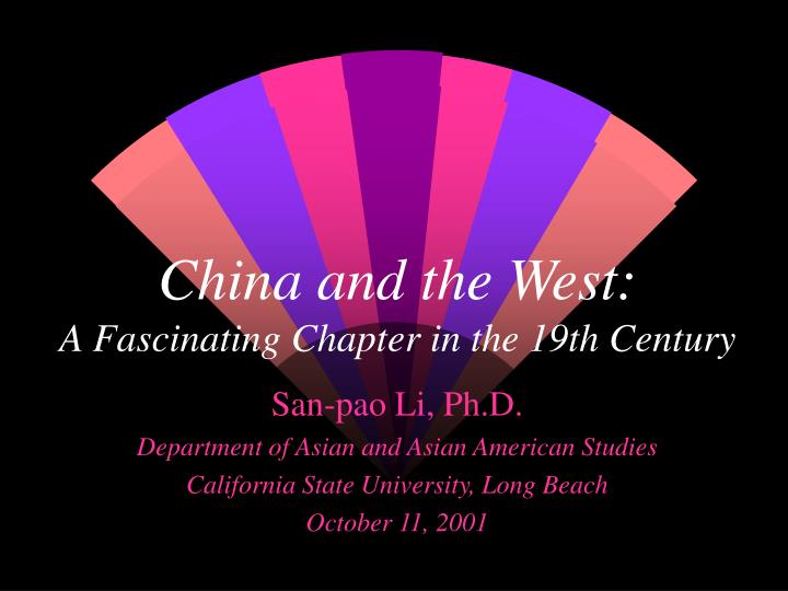 china and the west a fascinating chapter in the 19th century