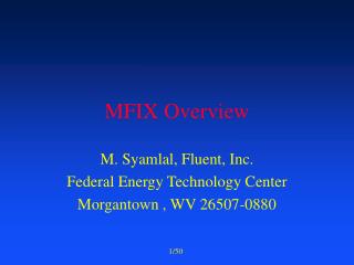 MFIX Overview