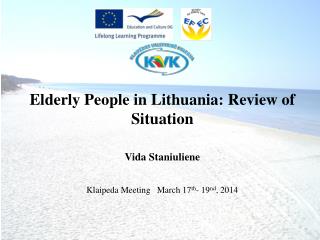 Elderly People in Lithuania: Review of Situation