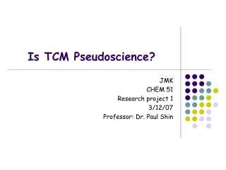 Is TCM Pseudoscience?
