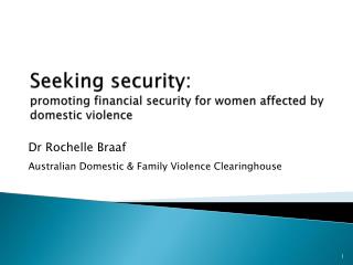 Seeking security: promoting financial security for women affected by domestic violence