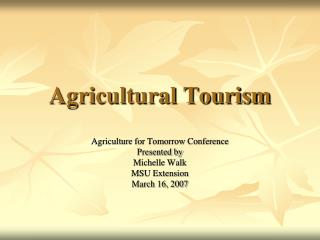 Agricultural Tourism