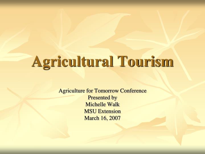 agricultural tourism