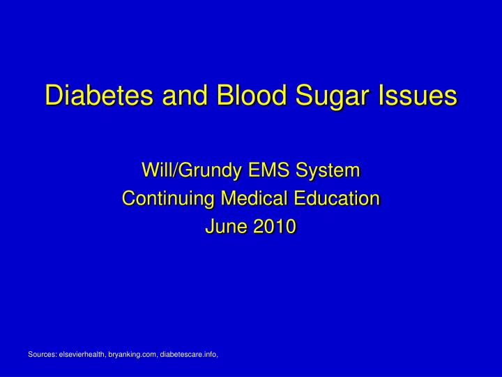 diabetes and blood sugar issues