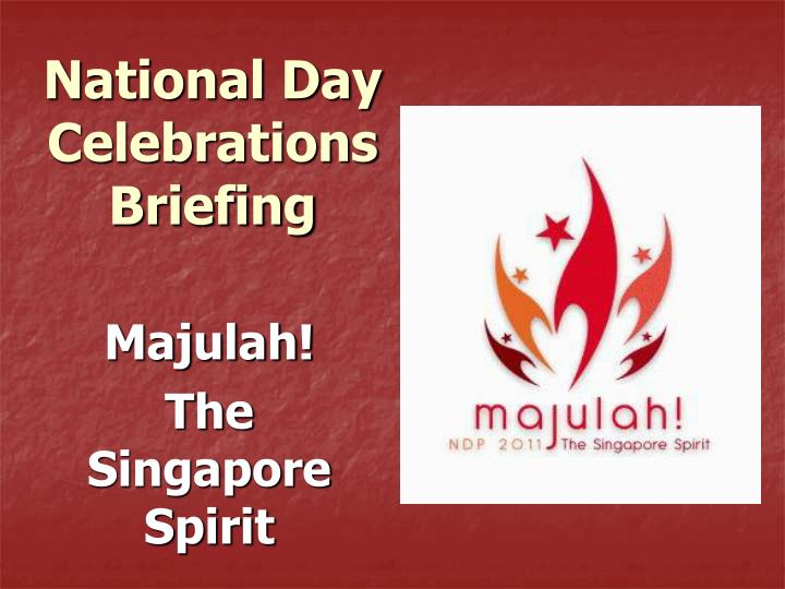 national day celebrations briefing