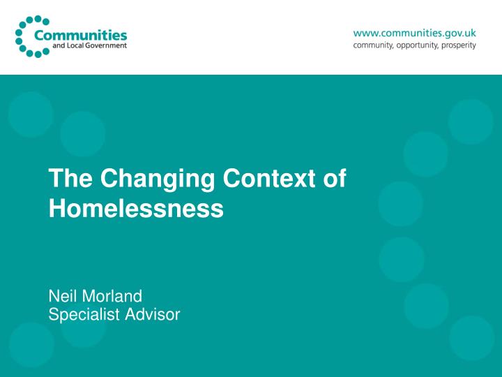 the changing context of homelessness