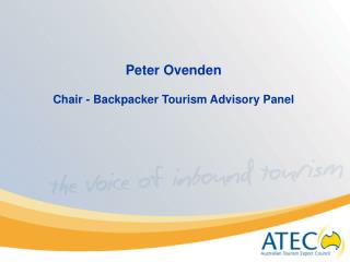 Peter Ovenden Chair - Backpacker Tourism Advisory Panel