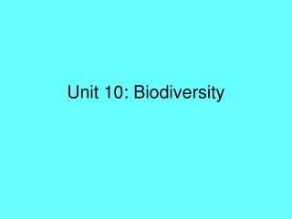 Unit 10: Biodiversity