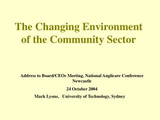 The Changing Environment of the Community Sector