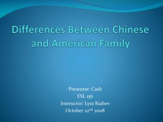 Differences Between Chinese and American Family