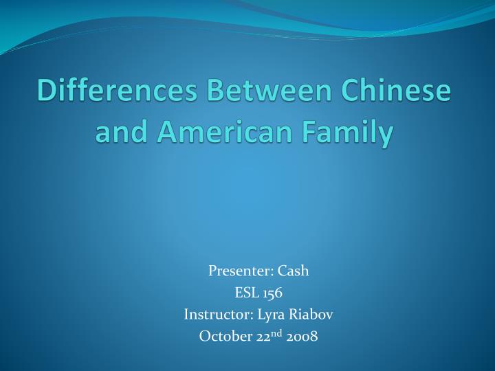 differences between chinese and american family