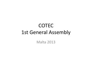 COTEC 1st General Assembly