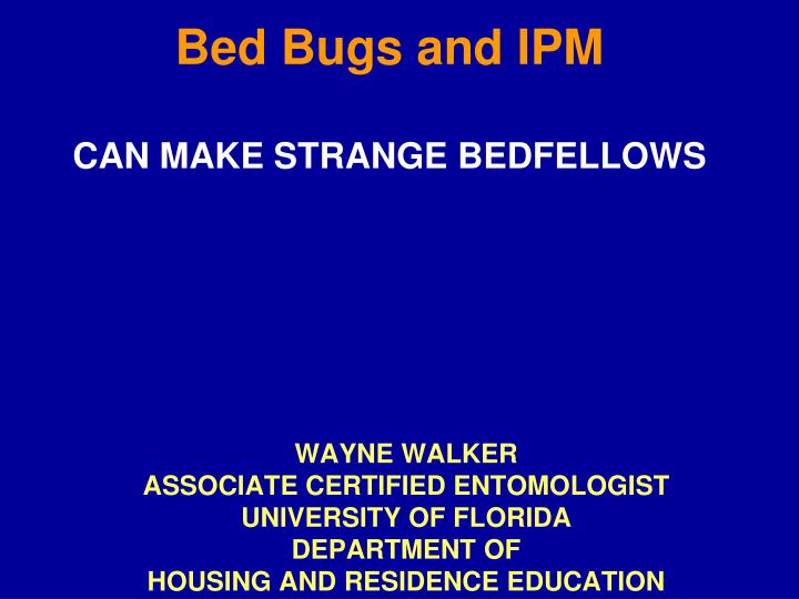 bed bugs and ipm can make strange bedfellows