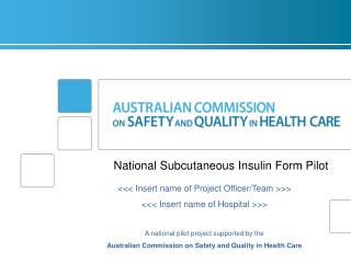 National Subcutaneous Insulin Form Pilot