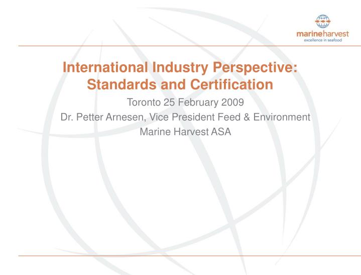 international industry perspective standards and certification