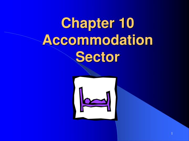 chapter 10 accommodation sector