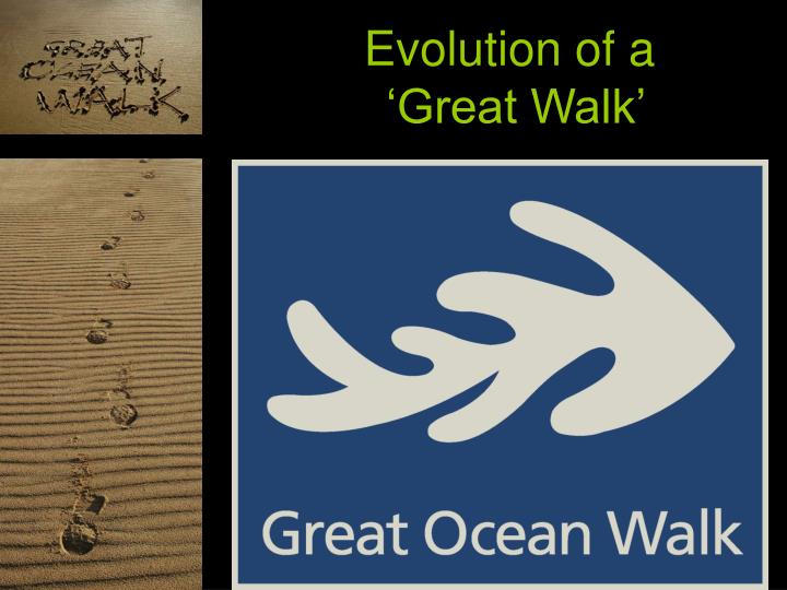 evolution of a great walk