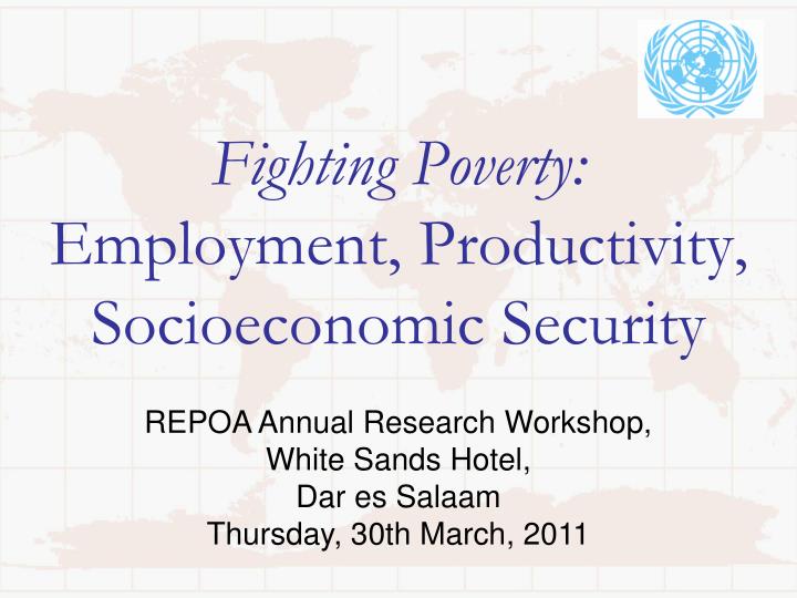 fighting poverty employment productivity socioeconomic security