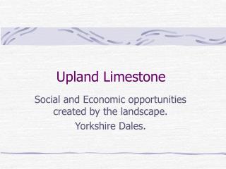 Upland Limestone