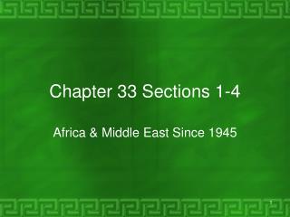 Chapter 33 Sections 1-4