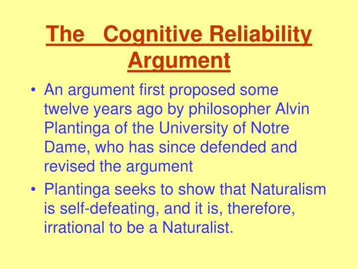 the cognitive reliability argument
