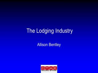 The Lodging Industry
