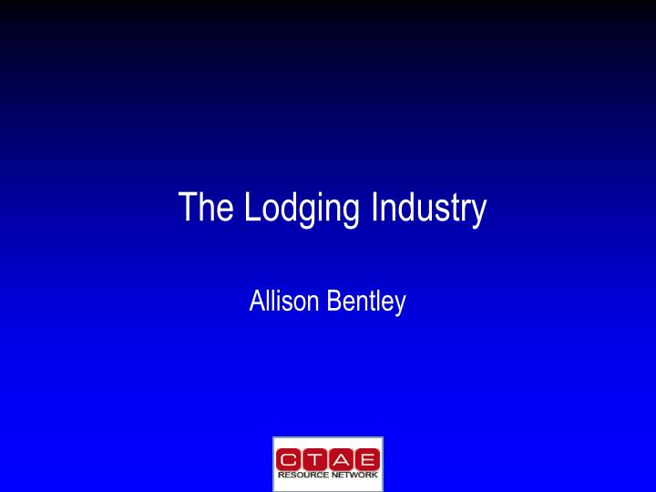 the lodging industry