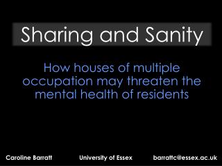 How houses of multiple occupation may threaten the mental health of residents