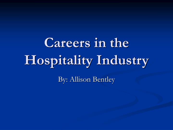 careers in the hospitality industry